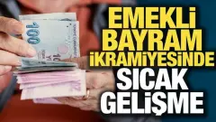 Emekliler İçin Bayram İkramiyesi Belli Oldu! TAM 11 Bin TL Verilecek..